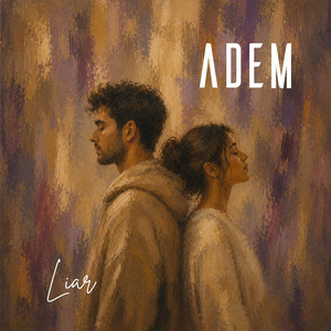 Liar by ADEM