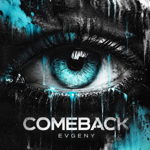 Comeback by Evgeny