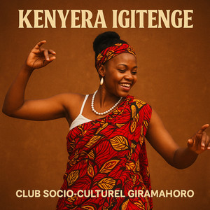 Club Socio-Culturel Giramahoro - Kenyera igitenge