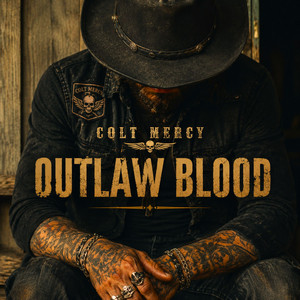 Outlaw Blood by Colt Mercy