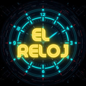 EL RELOJ by MCLUNAWZ