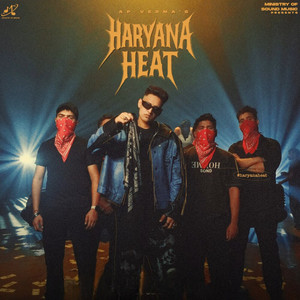 Haryana Heat by AP VERMA, OG Sandhu
