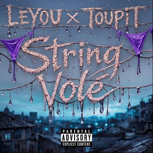 Leyou ft TOUPIT (STRING VOLÉ) by KELESH