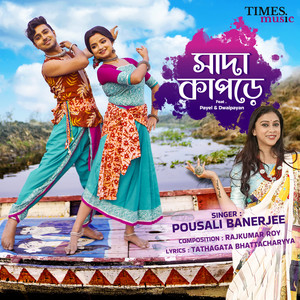 Sada Kapode by Pousali Banerjee
