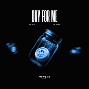 Cry For Me - Extended Mix by UK AUX & UK ARYA