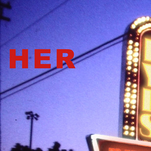 Her by Nuncc