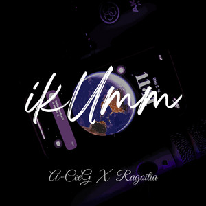 ikUmm by A-CeeG, Ragoitia