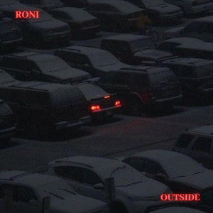 Outside by Roni