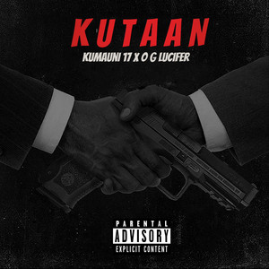KUTAAN by Kumauni 17, OG Lucifer