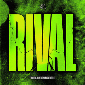 Rival by BITTER KISSES