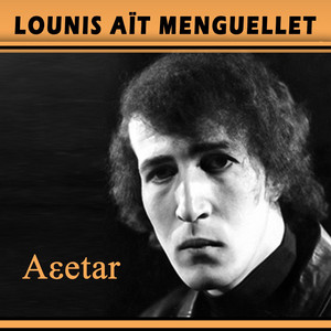 Lounis Aït Menguellet - Aɛetar