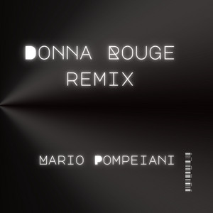 Donna Rouge (Remix) by Mario Pompeiani