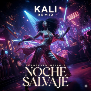 Noce salvaje by Kali Remix