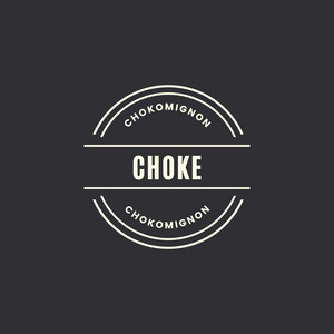 Choke by Chokomignon