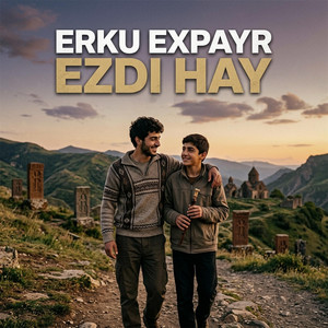 Gexci Gevo - Erku Expayr Ezdi Hay
