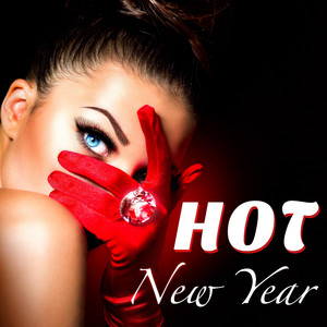 Hot New Year: Club Music Hits with Tropical House Songs with Latino Beats and Salsa Beats for New Year's Eve Dance Parties album