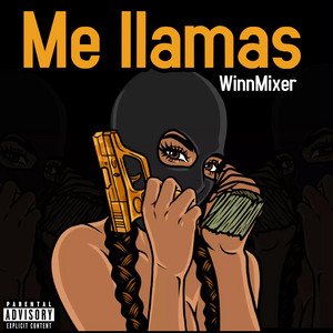 Me llamas by WinnMixer