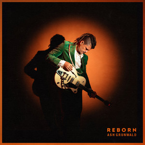 Reborn by Ash Grunwald