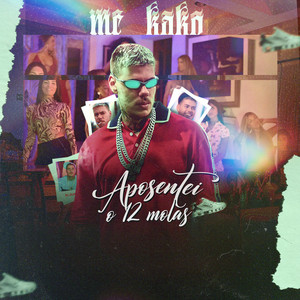 MC Kako - Aposentei o 12 Molas