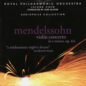 Mendelssohn: Violin Concerto, A Midsummer Night's Dream - Album by