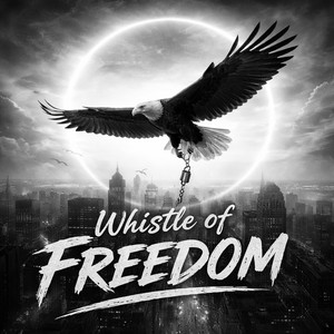 Whistle Of Freedom by Collapz
