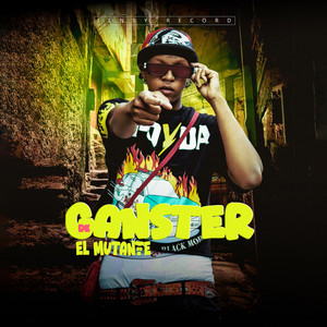 De Ganster by El Mutante Rd