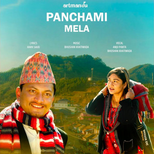 Bhushan Khatiwada, Anju Panta & ArtMandu - Panchami Mela