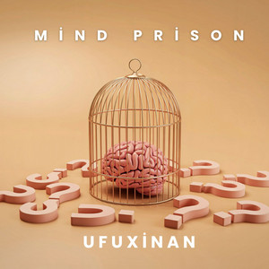 Mind Prison by ufuxinan