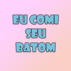 Memes Kw & AtilaKw - Eu comi seu batom