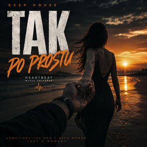 Tak poprostu by HEARTBEAT MUSIC UNIVERSE