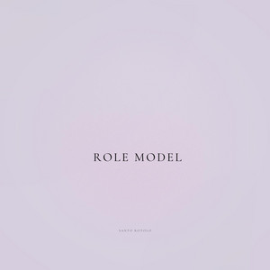 Role Model by Santo Rotolo