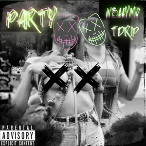 PARTY (feat. TDrip)