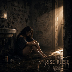 Rise Alese by Judgment Remains