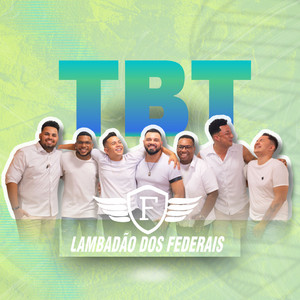 Lambadão dos Federais - Tbt (Cover)