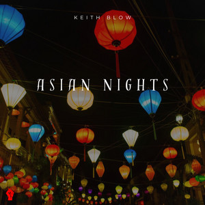 Asian Nights by Keith Blow
