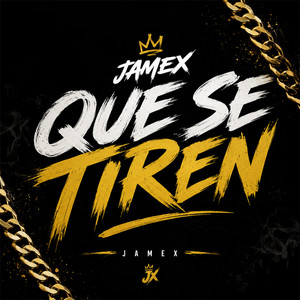 Que se tiren by Jamex