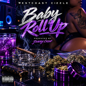 Baby Roll Up by Westcoast Cizzle