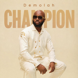 Champion by Demolah
