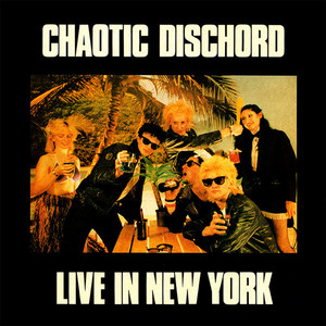 Chaotic Dischord – 失望 / Fuck Religion… Chaotic Dischord – 失望 / Fuck Religion, Fuck Politics, Fuck The