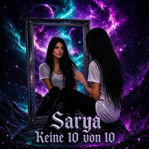 Sarya - Keine 10 von 10