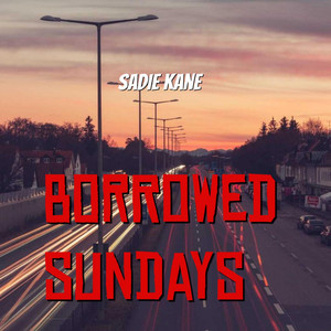 BORROWED SUNDAYS by Sadie Kane