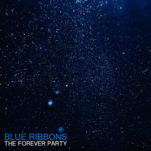 Blue Ribbons by The Forever Party