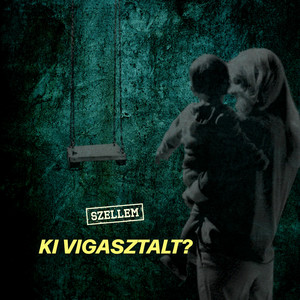 Ki vigasztalt? by Szellem