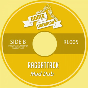 Mad Dub - Original Mix by Raggattack