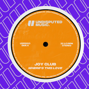 Where's This Love - Joy Club