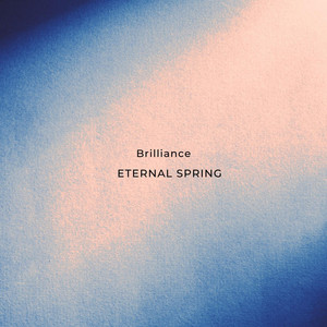 Brilliance by Eternal Spring