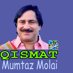 Mumtaz Molai - Qismat