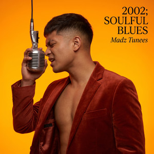 2002 | Soulful Blues by Madz Tunees