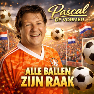 Alle Ballen Zijn Raak (Oranje Wordt Goud) by Pascal de Vormer