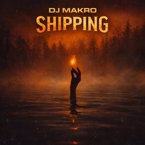 Shipping by Dj Makro